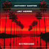 Anthony Santos、Jay Herre - No Te Puedo Olvidar