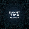Danny Time、Daniel Castro - Me Gusta