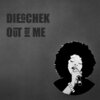 Diegchek - Out Of Me