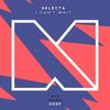 Selecta - I Can't Wait