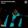 Darcell - Dice que me extraña (Explicit)