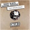 Teddy Black、Austins Groove - That Organ Track