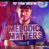 Maratone《Melodic Matters (MEMA17)》[MP3/LRC]