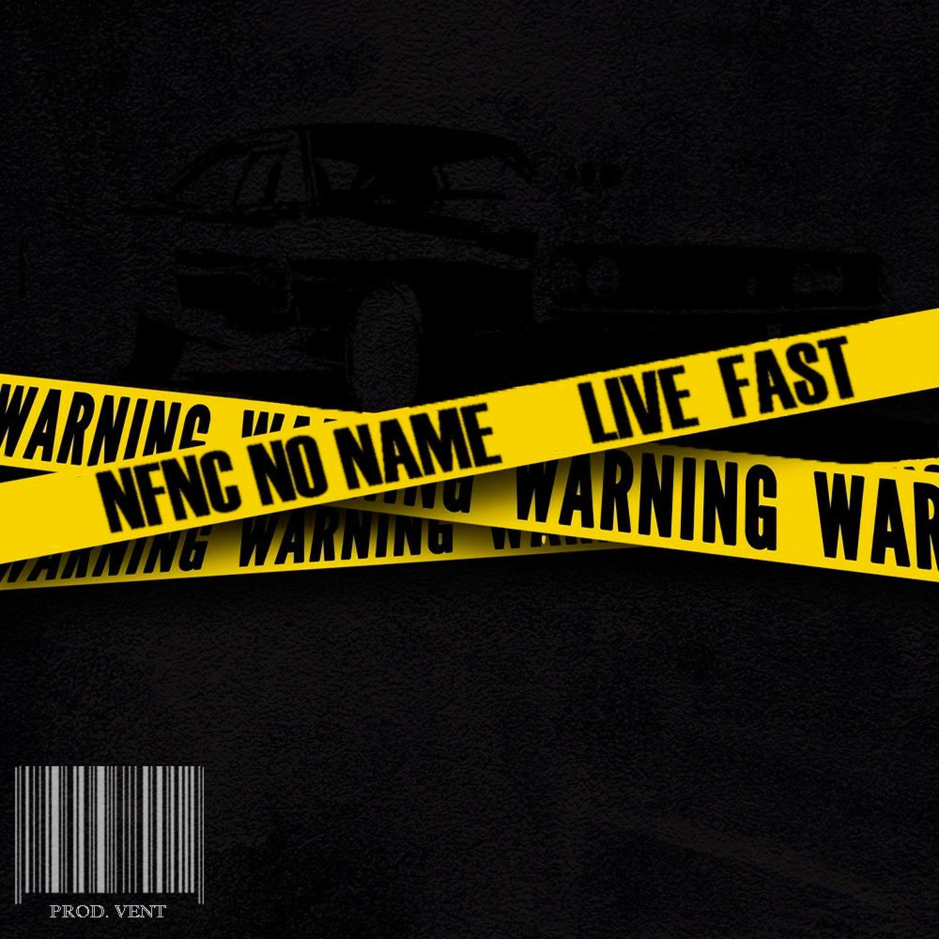 NFNC NONAME、Vent - LIVE FAST (Explicit)