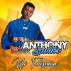 Anthony Santos - Mi Talismán (En Vivo)