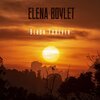Elena Boylet - Rendesvous Through the Shadow