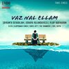 Srikanth Devarajan、Udhaya Kulandaivelu、Vijay Hariharan - Vaz naL ellAm (feat. Udhaya Kulandaivelu & Vijay Hariharan)