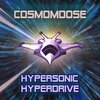 CosmoMoose、Christopher Medway - Hypersonic Hyperdrive