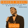 François Deguelt - Le Ciel Le Soleil Et La Mer (2022 Remastered)