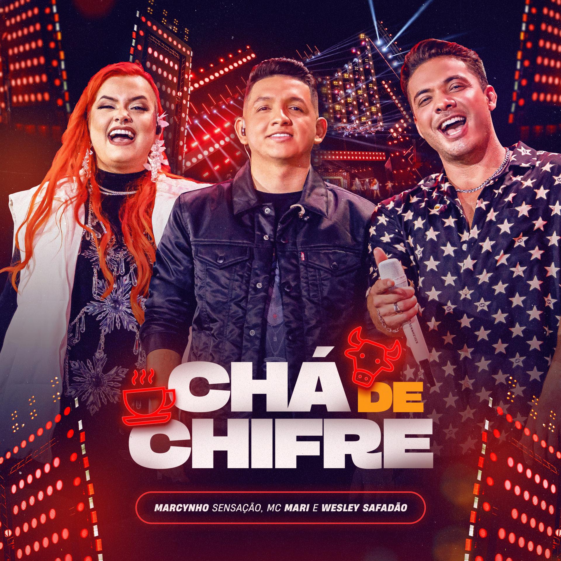 Marcynho Sensação、Mc Mari、Wesley Safadão - Chá de Chifre (Explicit)