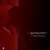 Sean Harvey - Gainpusher (Original Mix)
