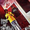 Dream CHLD、JAYR62s - WHAT U ON? (feat. JAYR62s)
