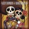 Kasey Chambers、Shane Nicholson、Nash Chambers - Till Death Do Us Part
