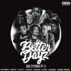 Better Dayz、Bblasian、June Dewayne、Dad Jackson、Issa Fixit、DJ Love、MiddasMusiz、Internet Princess、13K - 502 CYPHER Pt. 2 (Explicit)(feat. Bblasian, June Dewayne, Dad Jackson, Issa Fixit, DJ Love, MiddasMusiz, Internet Princess & 13K版)