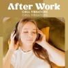 Evening Chill Out Music Academy、Wonderful Chillout Music Ensemble、Journey Music Paradise - Early Beach