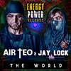 AIR TEO、Jay Lock - The World (Psytrance Mix)