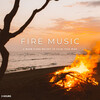 The Net Chords、Pianoramix、Shushing Noises - Fire Music: A Warm Piano Melody To Calm Your Mind - 3 Hours
