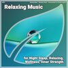 Relaxing Music、Relaxation Music、Relaxing Music by Dominik Agnello - Relaxing Music, Pt. 1