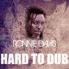 ronnie davis、Edward O'Sullivan Lee《Hard To Dub》[MP3/LRC]