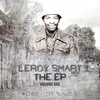 leroy smart - Wreck Up My Life