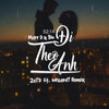 Marr D - Đi Theo Anh (ZeTD & WizardT Remix)