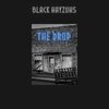Black Hayzuhs - The Drop