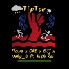 drb、Bsj、Rish Rai、Why_B、Flow-Z - TipToe