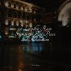 Musique Zen Garden、Sleep Songs with Nature Sounds、Rainforest - Raindrop Shower