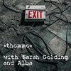 Alba、Sarah Golding、*thommo* - Exit (feat. Sarah Golding & Alba)