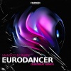 Dimatik、Eurobeat、Mangoo - Eurodancer Eurobeat (Eurobeat Remix)