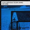 ALEX LNDN、Eileen Jaime - So Long (feat. Eileen Jaime)(Radio Edit)