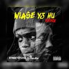 Street4tune、Oheneba Tsiase  Koomson、Pappy Kojo - Wiase Y3 Hu Remix (feat. Pappy Kojo)(Explicit)