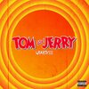Wouskiii - Tom and Jerry (Explicit)