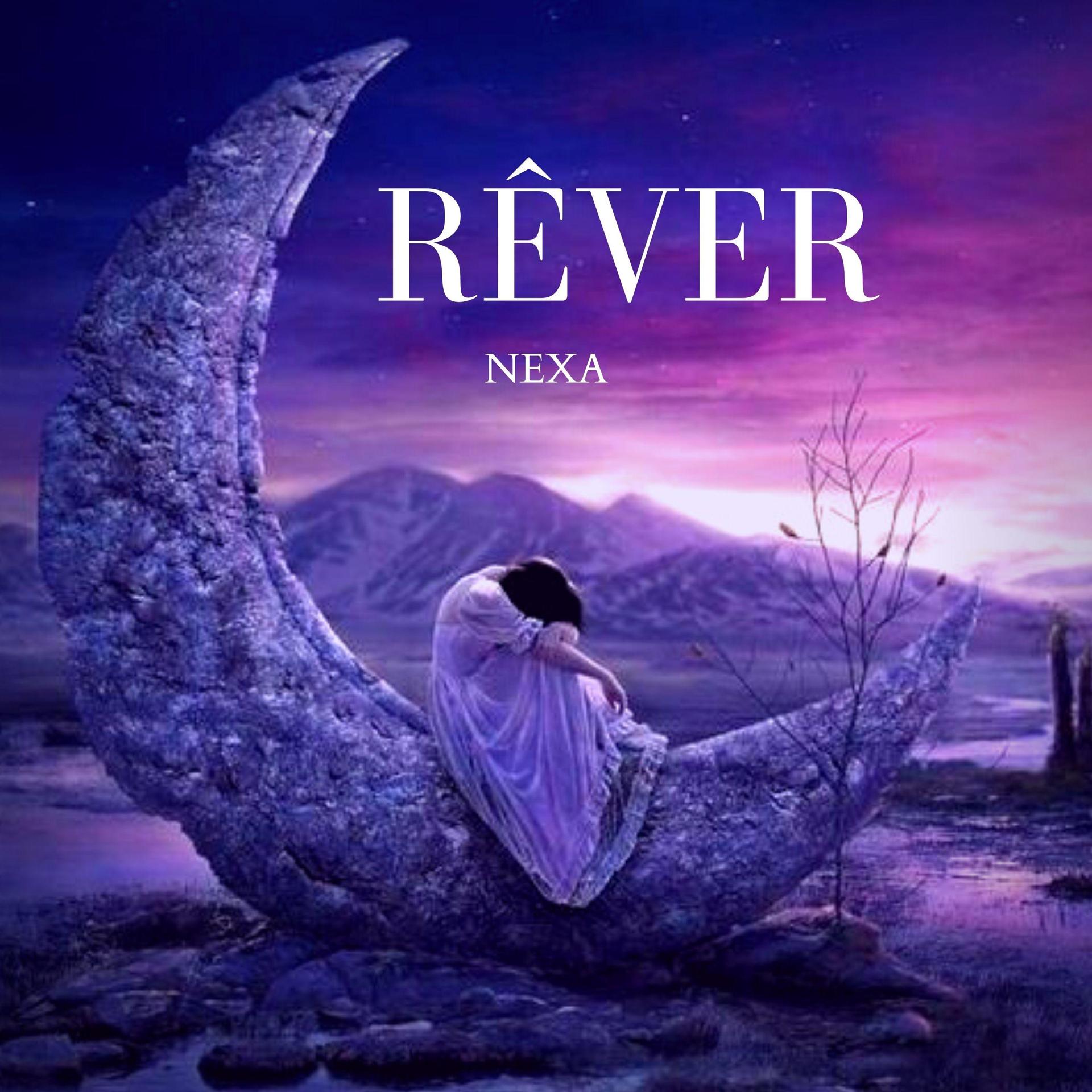 Nexa - Rêver