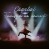 Crystal - Танцуй со мной