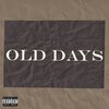 Stunna - Old Days (Explicit)