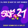 DJ Roc、Katie Got Bandz - Drop Down Do A Split (SBF21)