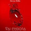 Neron Delta - Vai Embora