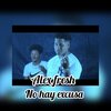 Alex Fresh - No Hay excusa