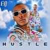 AJ - Hustle (Explicit)