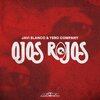 Javi Blanco、Yero Company - Ojos Rojos