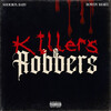 Shoebox Baby、Rowdy Rebel - Killers & Robbers (Explicit)