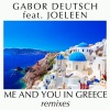 Gabor Deutsch《Me and You in Greece (CJ Peeton Smooth Remix)》[MP3/LRC]