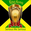 King Kong、Dennis Thomas《Serious We Serious》[MP3/LRC]