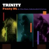 Lei-an、Funky DL、Substantial、Cise Star - Trinity (Instrumental)