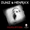 Duniz & Henrixx - Humiliation (Original Mix)