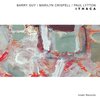 Barry Guy、marilyn crispell、Paul Lytton - Fire and Ice