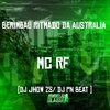 Mc Rf、DJ Jhow ZS、Dj Pn Beat - Berimbau Ritmado da Austrália (Explicit)