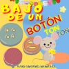 La Vaca Lola La Vaca Lola - Bajo De Un Botón Ton Ton