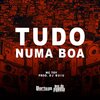 Mc Toy、DJ Buiu - Tudo Numa Boa (Explicit)